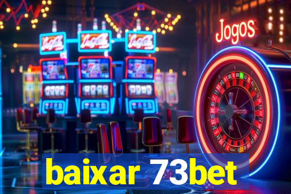 baixar 73bet